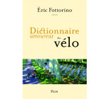 Dictionnaire amoureux du vélo