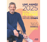 Une année 2025 en pleine forme avec Michel Cymes