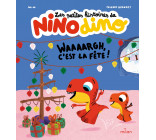 Les petites histoires de Nino Dino - Waaaargh, c'est la fête !