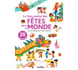 Le livre animé des fêtes dans le monde