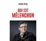 Qui est Mélenchon