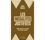 Les Inégalités justifiées - Comment moins payer les femmes e