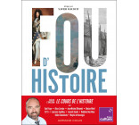 Fou d'Histoire