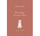 Petit éloge de mon chien