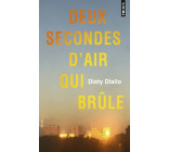 Deux secondes d'air qui brûle