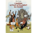 L'Animal le plus intelligent du monde