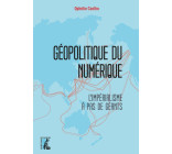 Géopolitique du numérique : l'impérialisme à pas de Géants