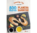 Savourez l'été, 500 recettes de plancha, barbecue et salades