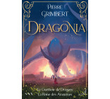 Dragonia - Le Guetteur de Dragons - La Reine des Amazones