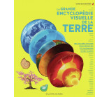 La grande encyclopédie visuelle de la Terre