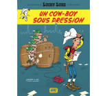 Les Aventures de Lucky Luke d'après Morris - Tome 11 - Un cow-boy sous pression