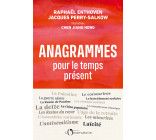 Anagrammes pour le temps présent