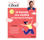 Je booste ma vitalité (et bye bye la fatigue)