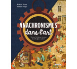 Anachronismes dans l'art