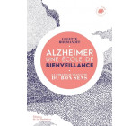 Alzheimer, une école de bienveillance