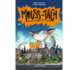 Mouss-Täch, Tome 02