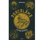 Porcelâme, Tome 01