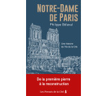 Notre-Dame de Paris - Une histoire de l'île de la Cité