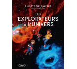 Les explorateurs de l'univers