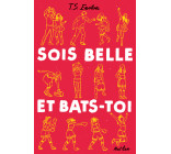 Sois belle et bats-toi