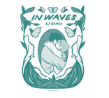 In waves