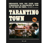 Tarantino Town