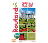 Guide du Routard Châteaux de la Loire 2023/24