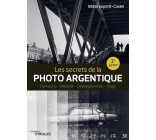 Les secrets de la photo argentique