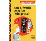 Qui a fouillé chez les Wisigoths ?