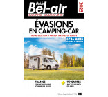 Guide Bel-Air - Evasions en camping-car 2025