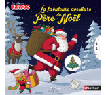 La fabuleuse aventure du Père Noël