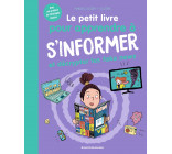 Le petit livre pour apprendre à s'informer