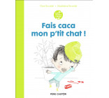 Les années crèche - Fais caca, mon p'tit chat !