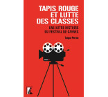 Tapis rouge et luttes des classes - Une autre histoire du fe