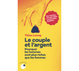 Le Couple et l'argent - Pourquoi les hommes sont plus riches que les femmes