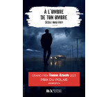 A l'Ombre de ton ombre - Prix du Polar Femme Actuelle 2023