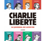 Charlie Liberté - Le journal de leur vie