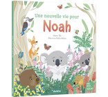 UNE NOUVELLE VIE POUR NOAH