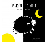 LE JOUR, LA NUIT