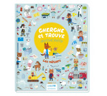 CHERCHE ET TROUVE DES TOUT-PETITS - LES METIERS (UNICEF)