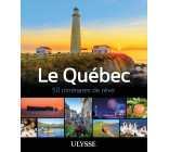 Le Québec - 50 itinéraires de rêve