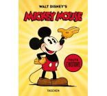 Walt Disney's Mickey Mouse. Toute l’histoire. 40th Ed.