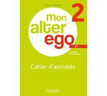 Mon Alter Ego 2 - Cahier d'activités (A2)