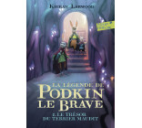 La légende de Podkin Le Brave