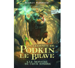 La légende de Podkin Le Brave