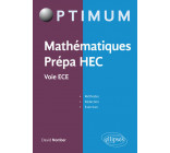 Mathématiques Prépa HEC - Voie ECE : Méthodes, rédaction et exercices