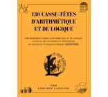 130 CASSE-TETES D-ARITHMETIQUE ET DE LOGIQUE