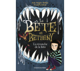 La bête et Bethany, Tome 02