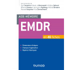 Aide-mémoire - EMDR - en 46 fiches