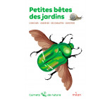 Petites bêtes des jardins